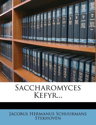 Saccharomyces Kefyr...