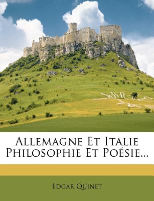 Allemagne Et Italie Philosophie Et Poésie...