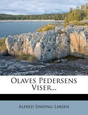 Olaves Pedersens Viser...