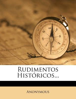 Rudimentos Históricos...