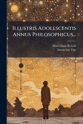 Illustris Adolescentis Annus Philosophicus...
