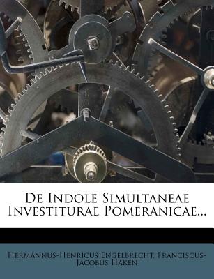 de Indole Simultaneae Investiturae Pomeranicae...