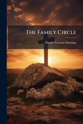The Family Circle: Original And Selected Anecdotes