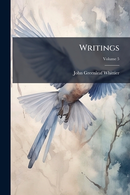 Writings; Volume 5