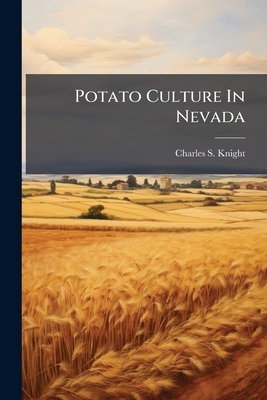 Potato Culture In Nevada