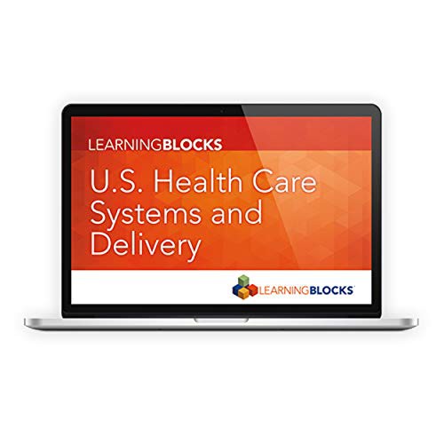 Learning Blocks for U.S. Health Care Systems and Delivery