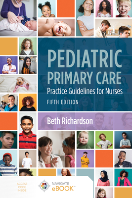 Pediatric Primary Care: Practice Guidelines for Nurses: Practice Guidelines for Nurses