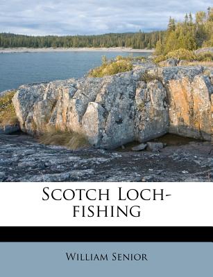 Scotch Loch-Fishing