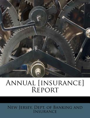 Annual [insurance] Report