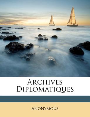 Archives Diplomatiques