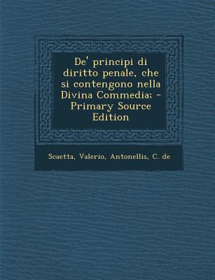 De' principi di diritto penale, che si contengono nella Divina Commedia;