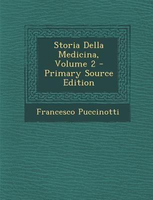 Storia Della Medicina, Volume 2