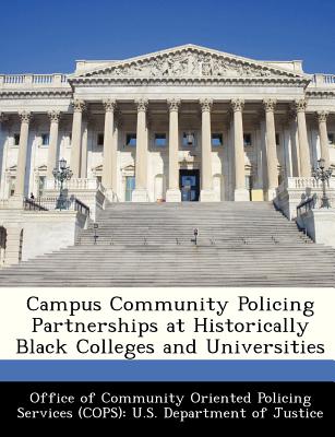 Campus Community Policing Partnerships at Historically Black Colleges and Universities