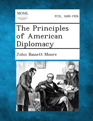 The Principles of American Diplomacy