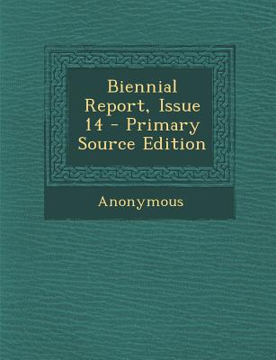 Biennial Report, Issue 14