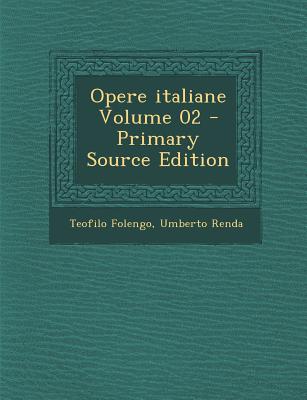 Opere Italiane Volume 02