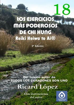 Los ejercicios más poderosos de Chi Kung Reiki Heiwa to Ai(R)