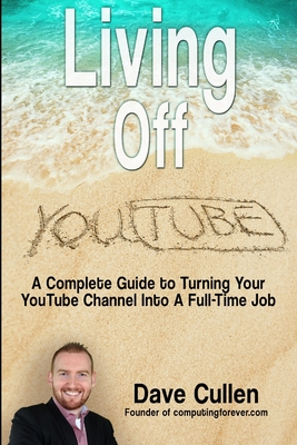 Living Off YouTube