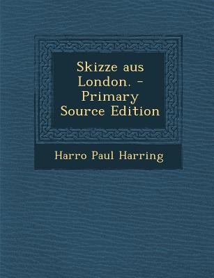 Skizze Aus London. - Primary Source Edition