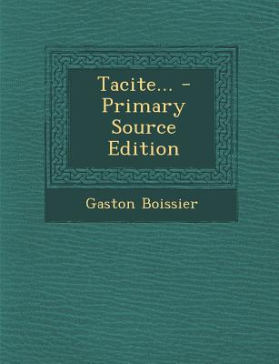 Tacite... - Primary Source Edition