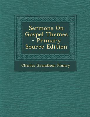 Sermons on Gospel Themes