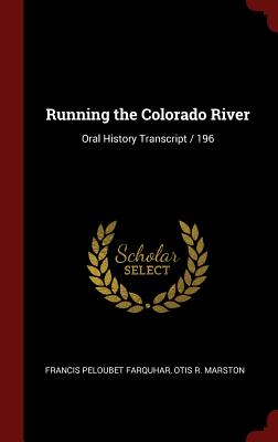 Running the Colorado River: Oral History Transcript / 196
