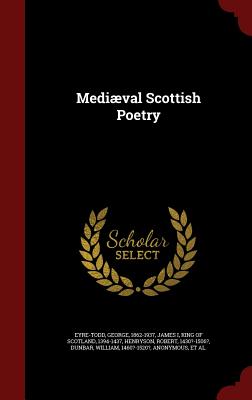 Mediæval Scottish Poetry