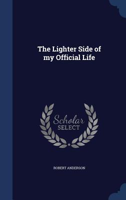 The Lighter Side of my Official Life