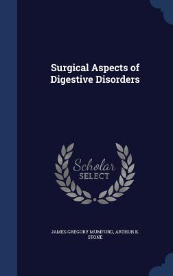 Surgical Aspects of Digestive Disorders