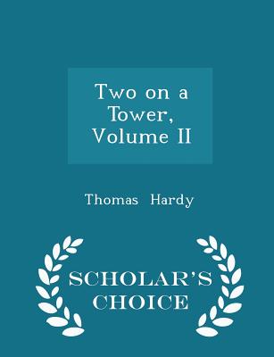Two on a Tower, Volume II of III