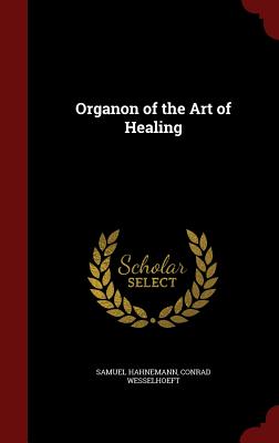Organon of the Art of Healing