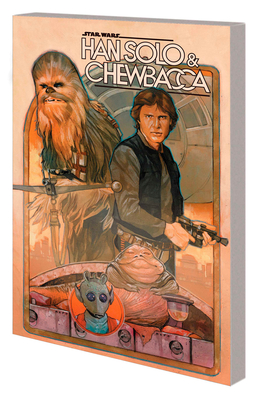 Star Wars: Han Solo & Chewbacca Vol. 1: The Crystal Run Part One