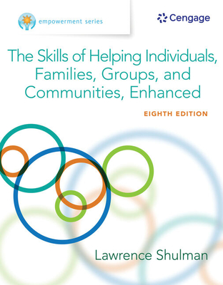 Empowerment Series: The Skills of Helping Individuals, Families, Groups, and Communities, Enhanced