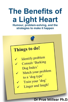 The Benefits of a light heart: Humour, problem-solving, and strategies to make it happen