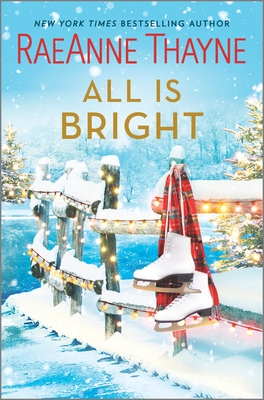 All Is Bright: A Christmas Romance