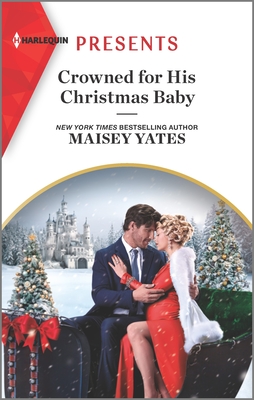 Crowned for His Christmas Baby: An Uplifting International Romance