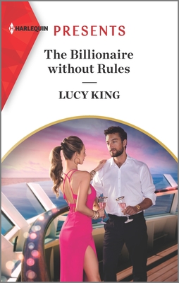 The Billionaire Without Rules: An Uplifting International Romance