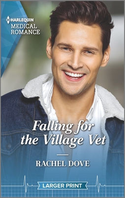 Falling for the Village Vet (Large Print Edition)