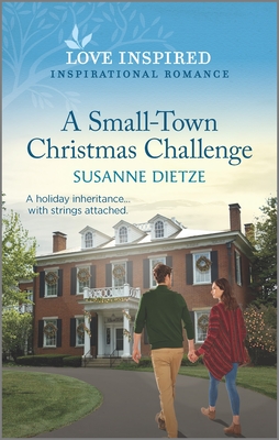 A Small-Town Christmas Challenge: An Uplifting Inspirational Romance