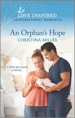 An Orphan's Hope: An Uplifting Inspirational Romance