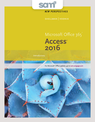 Bundle: New Perspectives Microsoft Office 365 & Access 2016: Introductory + Lms Integrated Sam 365 & 2016 Assessments, Trainings, and Projects with 1
