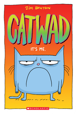 It's Me. (Catwad #1): Volume 1