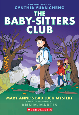 Mary Anne's Bad Luck Mystery: A Graphic Novel (the Baby-Sitters Club #13)
