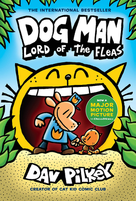 Dog Man: Lord of the Fleas: A Graphic Novel (Dog Man #5): From the Creator of Captain Underpants: Volume 5