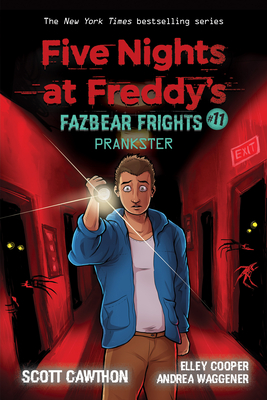 Prankster: An Afk Book (Five Nights at Freddy's: Fazbear Frights #11): Volume 11