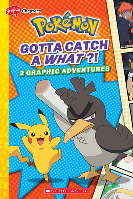 Gotta Catch a What!? (Pokémon: Graphix Chapters)