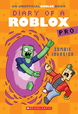 Zombie Invasion (Diary of a Roblox Pro #5: An Afk Book) - Magers & Quinn Booksellers