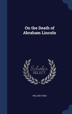 On the Death of Abraham Lincoln