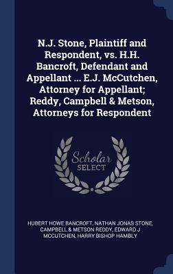 N.J. Stone, Plaintiff and Respondent, vs. H.H. Bancroft, Defendant and Appellant ... E.J. McCutchen, Attorney for Appellant; Reddy, Campbell & Metson,