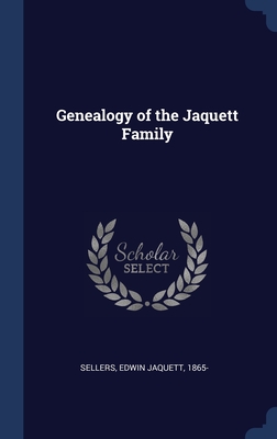Genealogy of the Jaquett Family